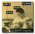 Jim Beloff: Jim's Dog Has Fleas